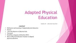 importance of adapted physical education|history of adapted physical education.